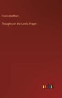 Thoughts on the Lord's Prayer