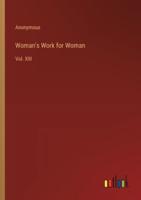 Woman's Work for Woman
