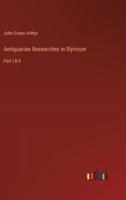 Anitquarian Researches in Illyricum