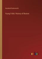 Young Folks' History of Boston