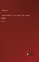 The Girl of the Period. And Other Social Essays
