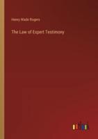 The Law of Expert Testimony