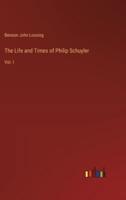 The Life and Times of Philip Schuyler