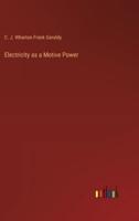 Electricity as a Motive Power