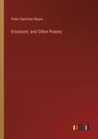 Ensenore, and Other Poems