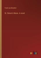 St. Simon's Niece. A novel