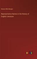 Representative Names in the History of English Literature