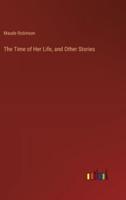 The Time of Her Life, and Other Stories