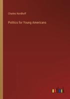 Politics for Young Americans