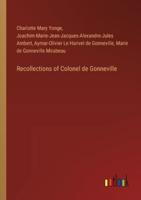 Recollections of Colonel De Gonneville