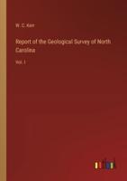 Report of the Geological Survey of North Carolina