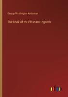 The Book of the Pleasant Legends