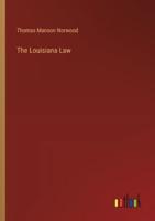 The Louisiana Law