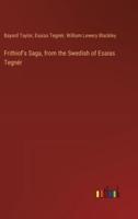 Frithiof's Saga, from the Swedish of Esaias Tegnér
