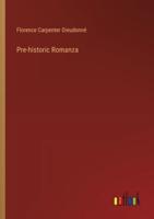 Pre-Historic Romanza