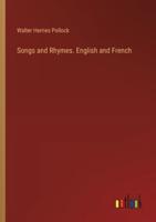 Songs and Rhymes. English and French