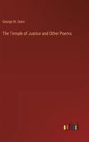The Temple of Justice and Other Poems