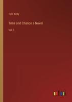 Time and Chance a Novel
