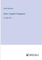 Baron Trigault's Vengeance