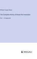 The Complete Works of Brann the Ironoclast