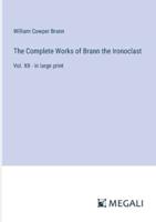 The Complete Works of Brann the Ironoclast
