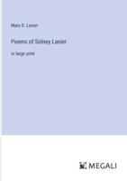 Poems of Sidney Lanier.