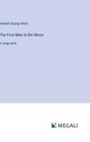 The First Men in the Moon