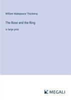 The Rose and the Ring