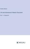 Life And Adventures Of Martin Chuzzlewit