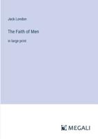 The Faith of Men