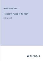 The Secret Places of the Heart