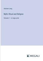 Myth, Ritual and Religion