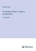 Sir Humphrey Gilbert's Voyage to Newfoundland