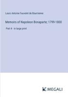 Memoirs of Napoleon Bonaparte; 1799-1800