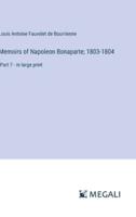 Memoirs of Napoleon Bonaparte; 1803-1804