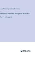 Memoirs of Napoleon Bonaparte; 1809-1812