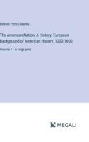 The American Nation; A History