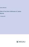 State of the Union Addresses of James Monroe