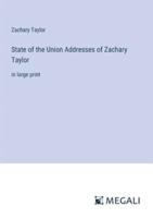 State of the Union Addresses of Zachary Taylor