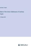 State of the Union Addresses of Zachary Taylor