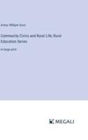 Community Civics and Rural Life; Rural Education Series