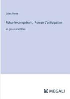 Robur-le-conquérant;  Roman d'anticipation