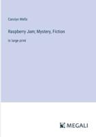 Raspberry Jam; Mystery, Fiction
