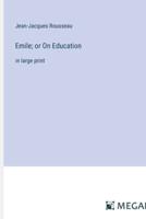 Emile; or On Education
