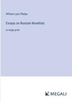 Essays on Russian Novelists