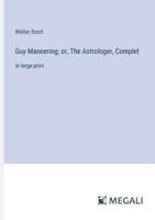 Guy Mannering; or, The Astrologer, Complet