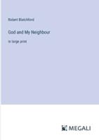 God and My Neighbour