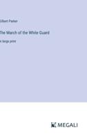 The March of the White Guard
