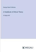 A Handbook of Ethical Theory