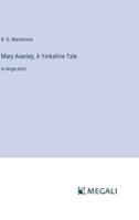 Mary Anerley; A Yorkshire Tale